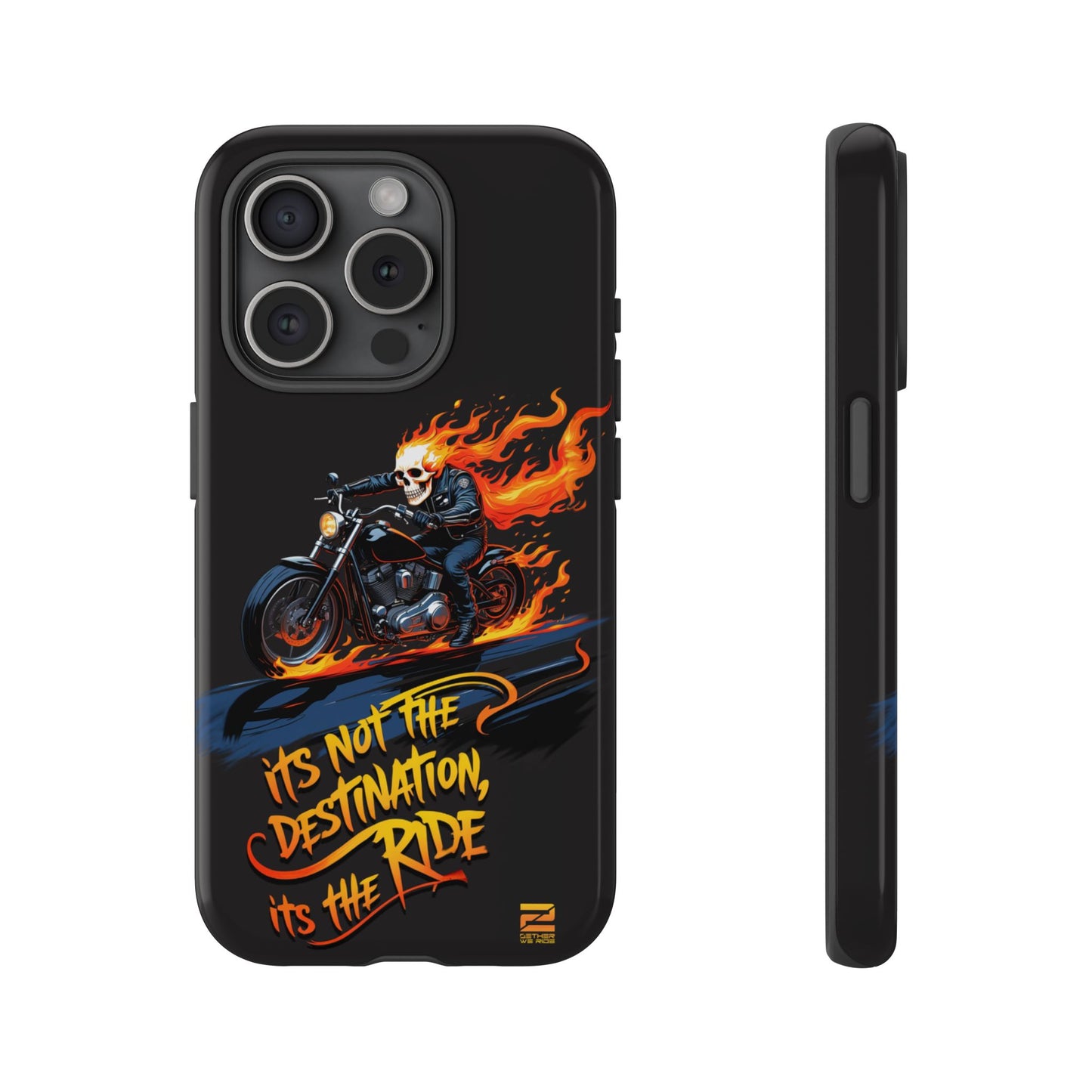 Motorcycle Rider Phone Case - "It's Not The Destination, It's The Ride"