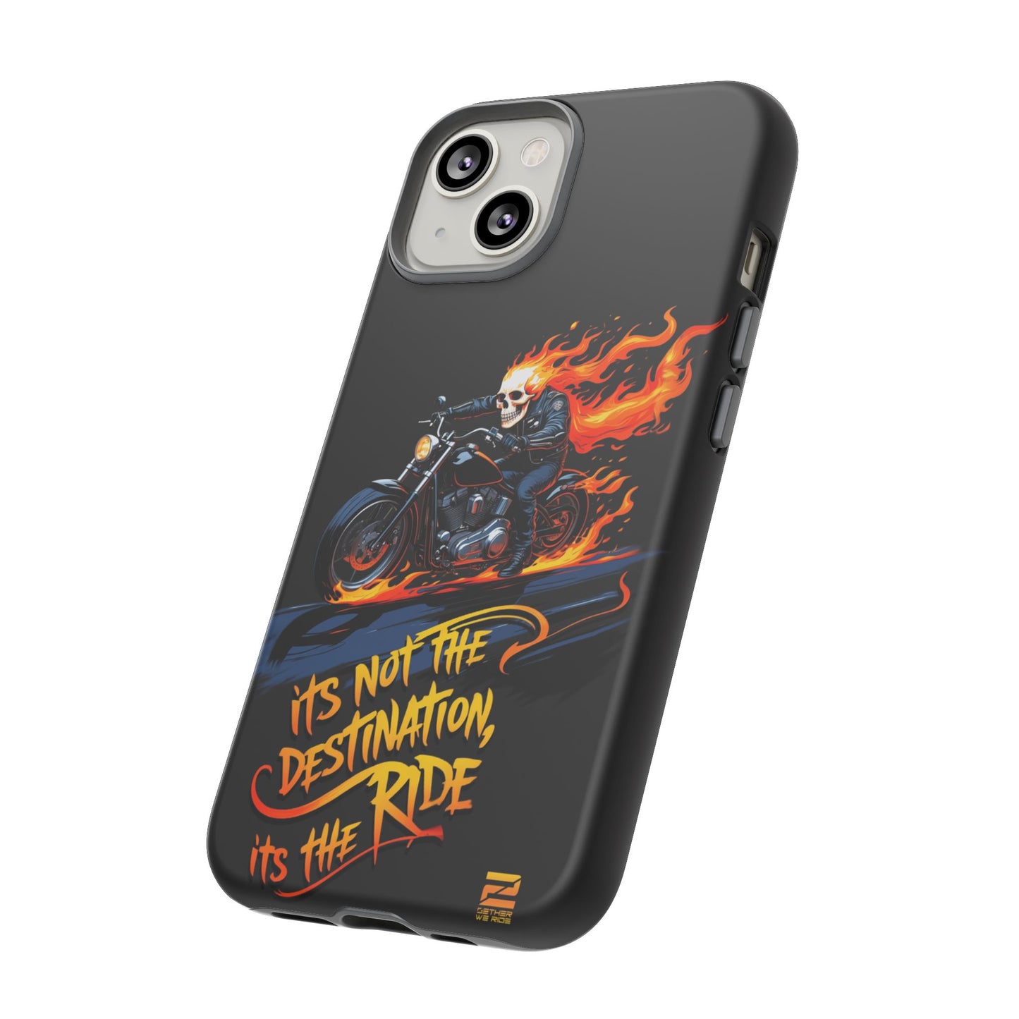 Motorcycle Rider Phone Case - "It's Not The Destination, It's The Ride"