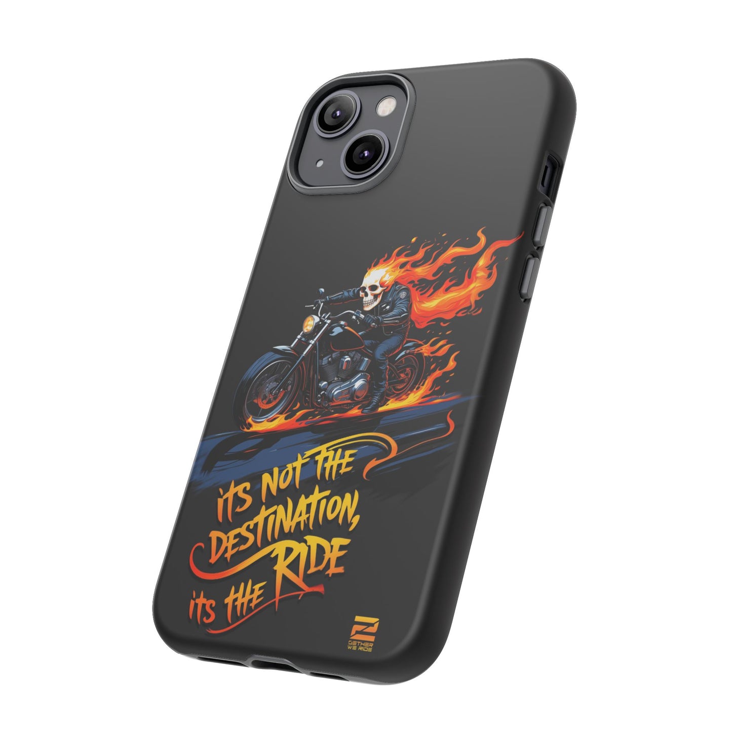Motorcycle Rider Phone Case - "It's Not The Destination, It's The Ride"