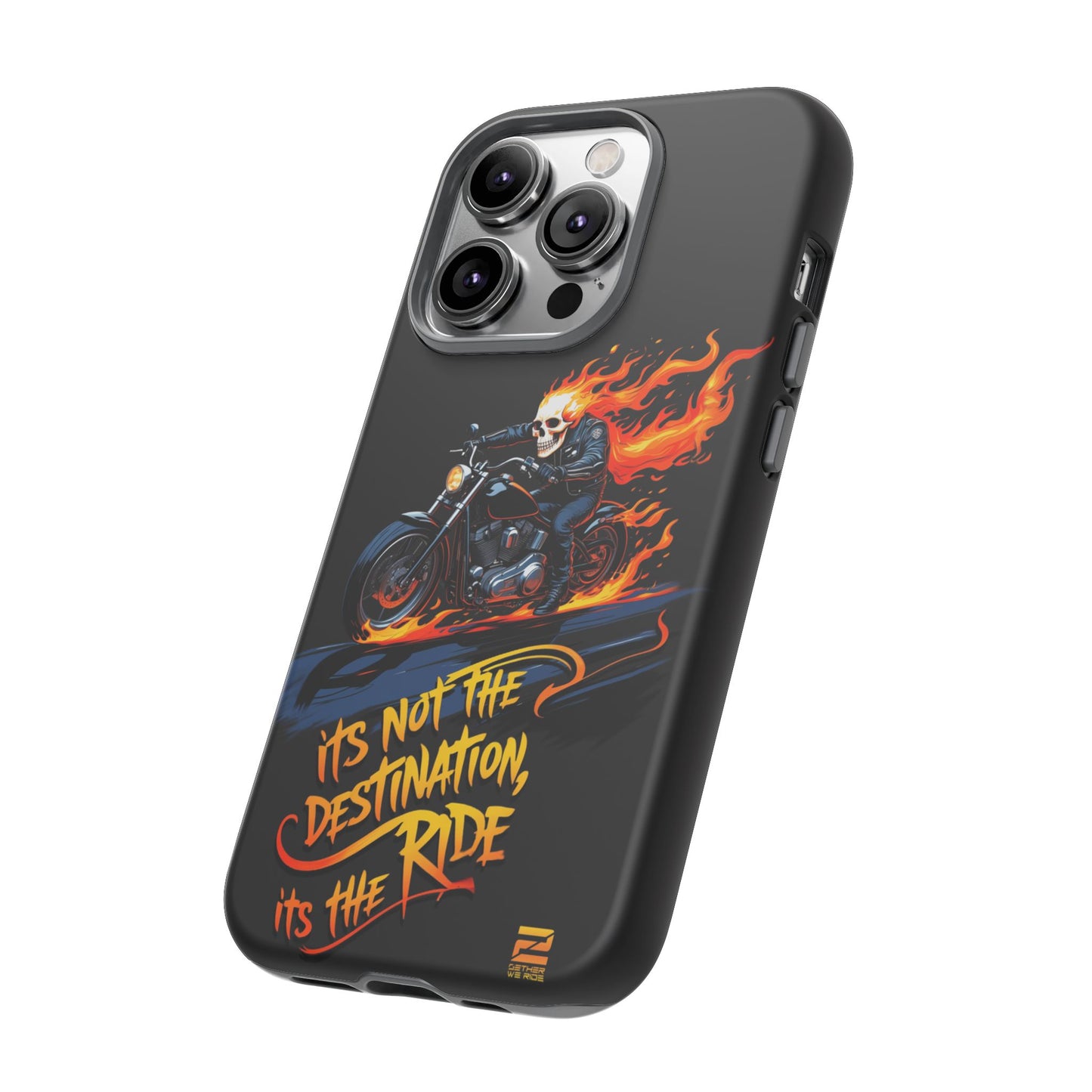 Motorcycle Rider Phone Case - "It's Not The Destination, It's The Ride"