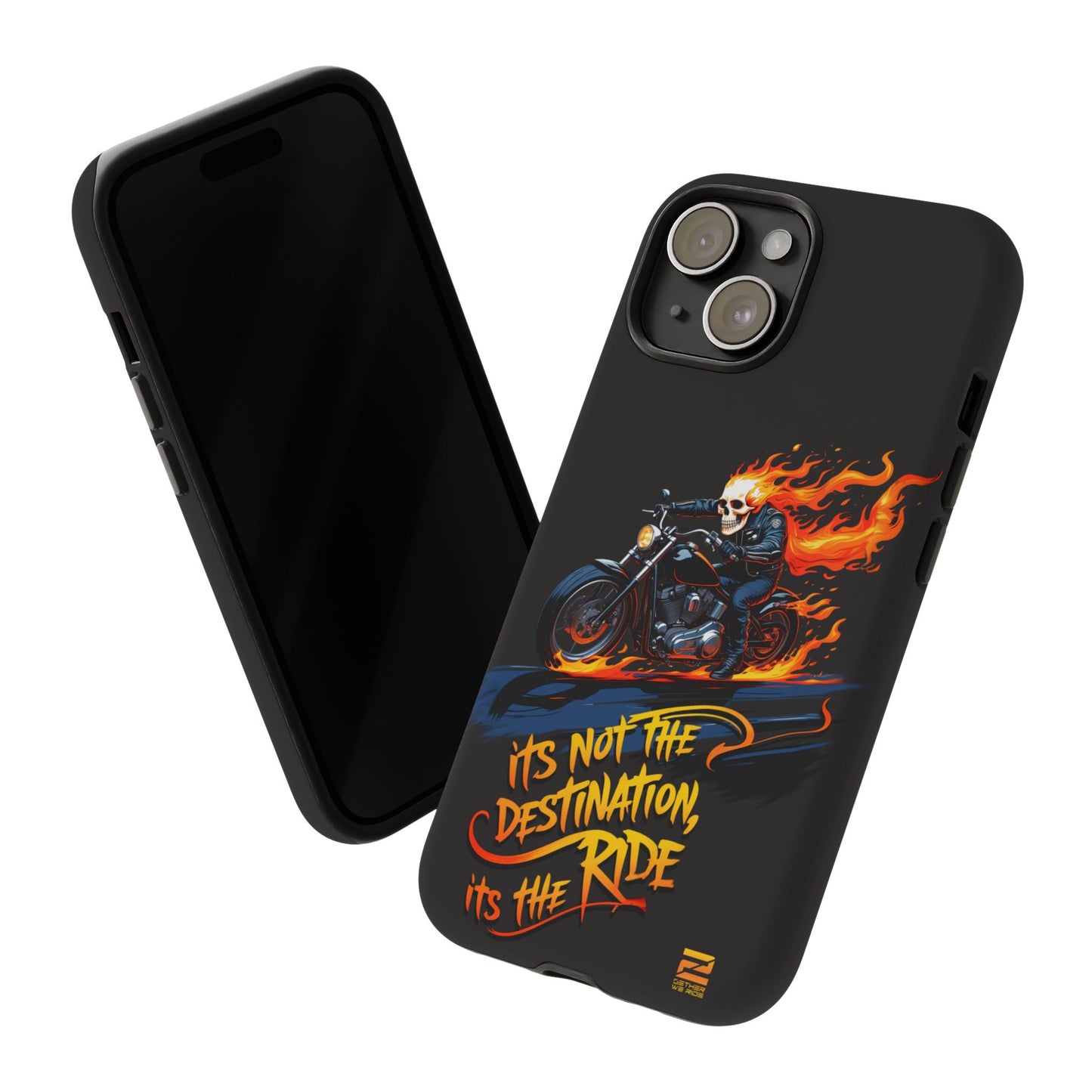 Motorcycle Rider Phone Case - "It's Not The Destination, It's The Ride"