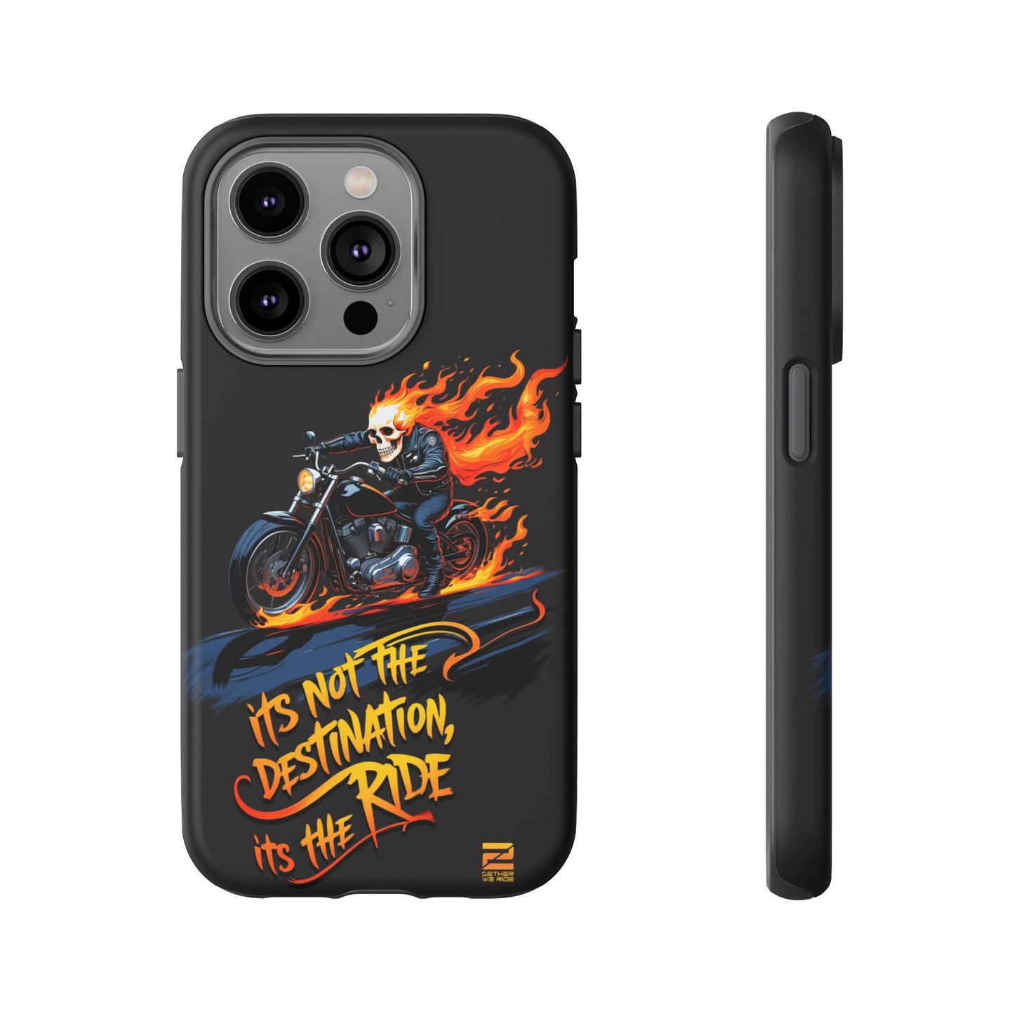 Motorcycle Rider Phone Case - "It's Not The Destination, It's The Ride"