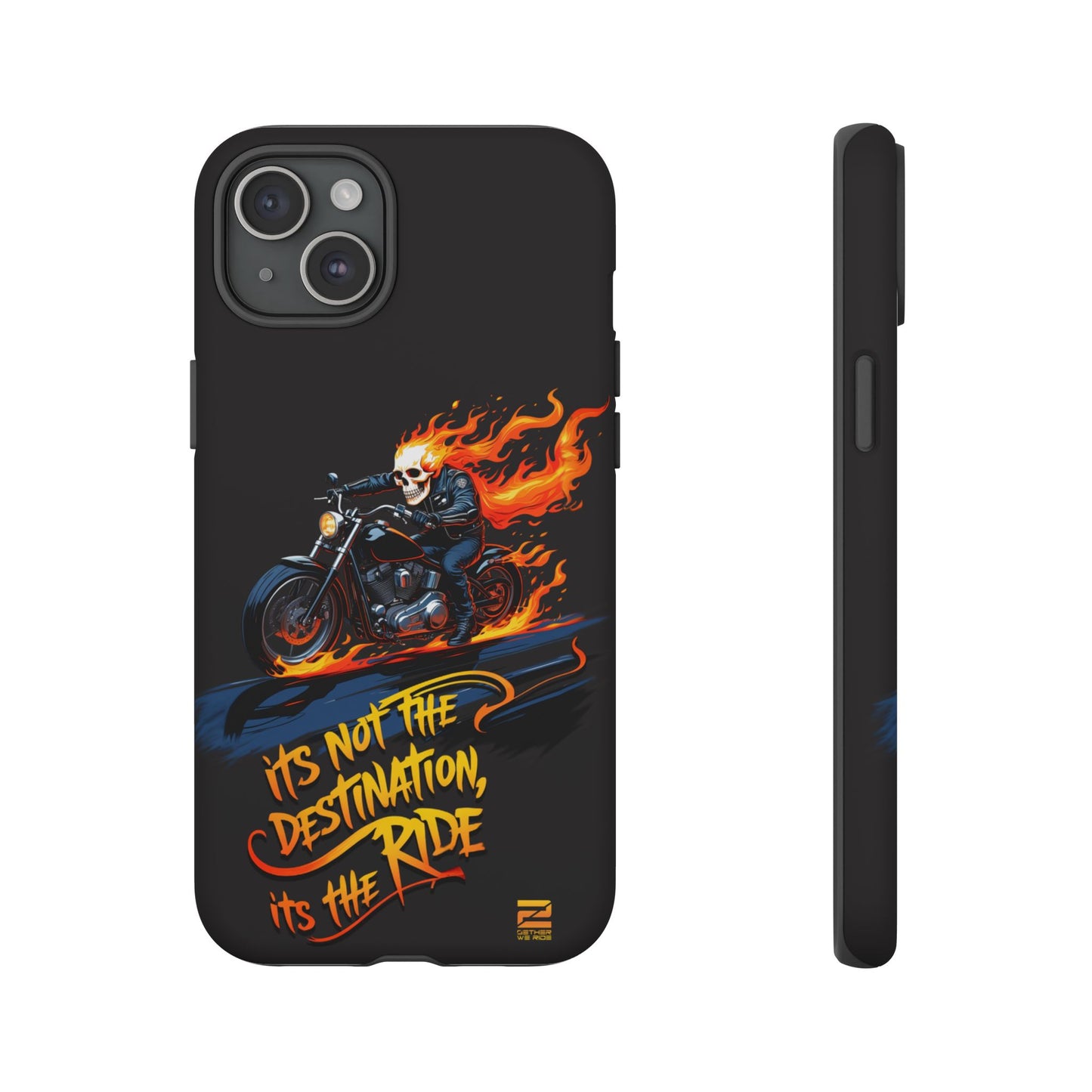 Motorcycle Rider Phone Case - "It's Not The Destination, It's The Ride"