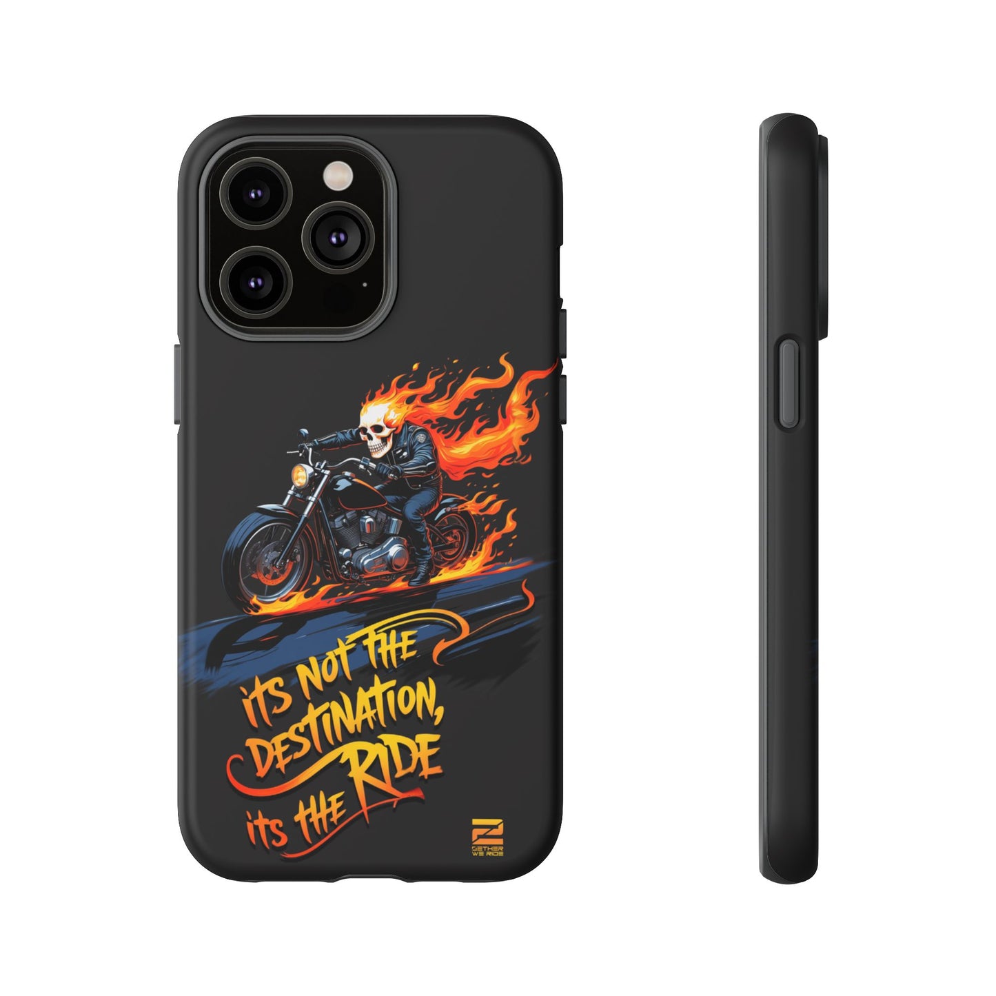 Motorcycle Rider Phone Case - "It's Not The Destination, It's The Ride"